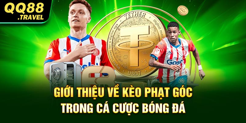 Giới thiệu về kèo phạt góc trong cá cược bóng đá