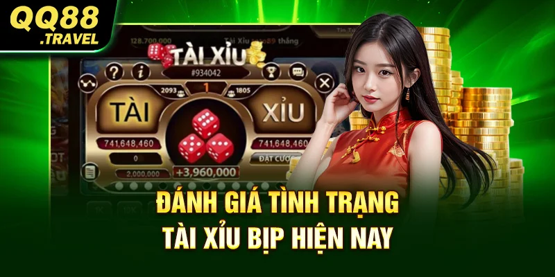Đánh giá tình trạng tài xỉu bịp hiện nay