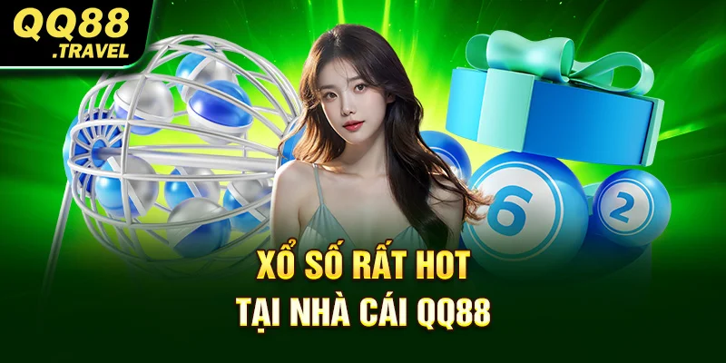Xổ số rất hot tại nhà cái QQ88