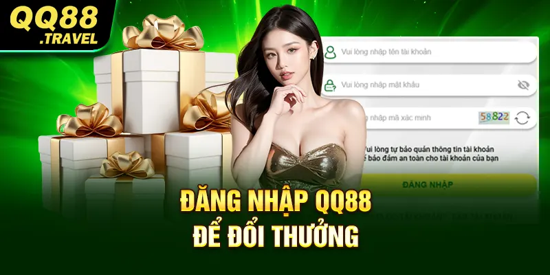 Rút Tiền QQ88 - Giao Dịch An Toàn Và Hiện Đại Bậc Nhất 3 Đăng nhập QQ88 để đổi thưởng